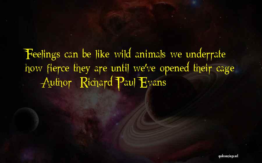 Richard Paul Evans Love Quotes By Richard Paul Evans