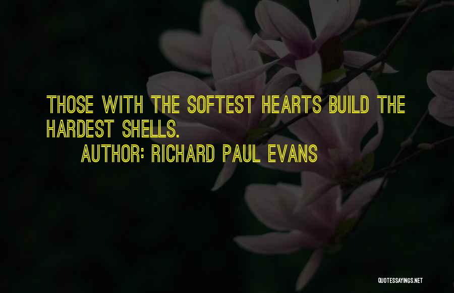 Richard Paul Evans Quotes 1117153