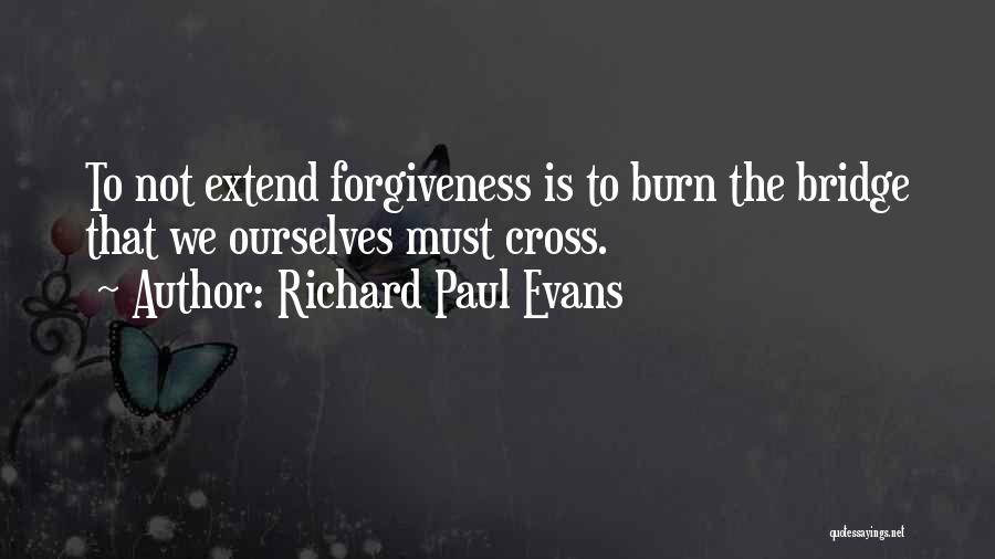 Richard Paul Evans Quotes 1260138