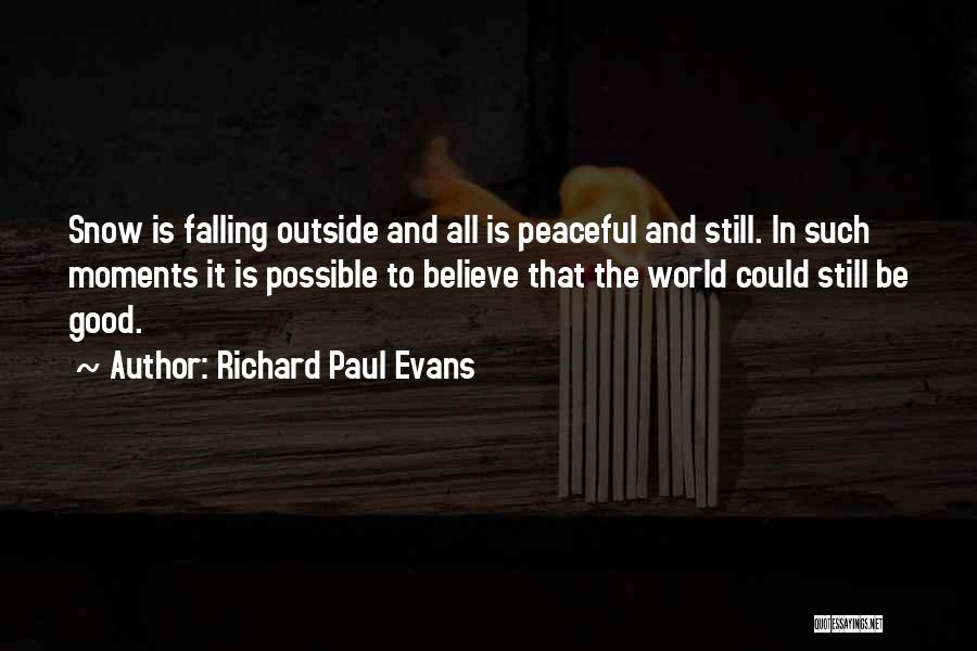 Richard Paul Evans Quotes 1310508