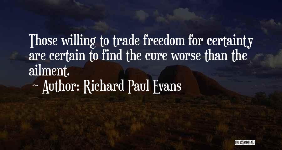 Richard Paul Evans Quotes 1550266