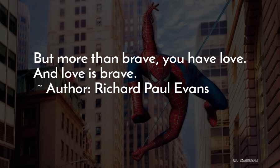 Richard Paul Evans Quotes 1602918