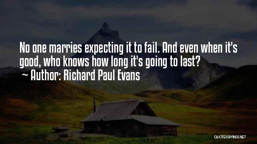 Richard Paul Evans Quotes 1753610