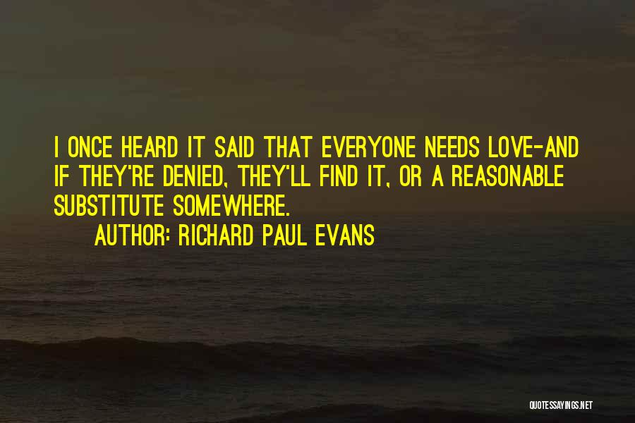 Richard Paul Evans Quotes 348469