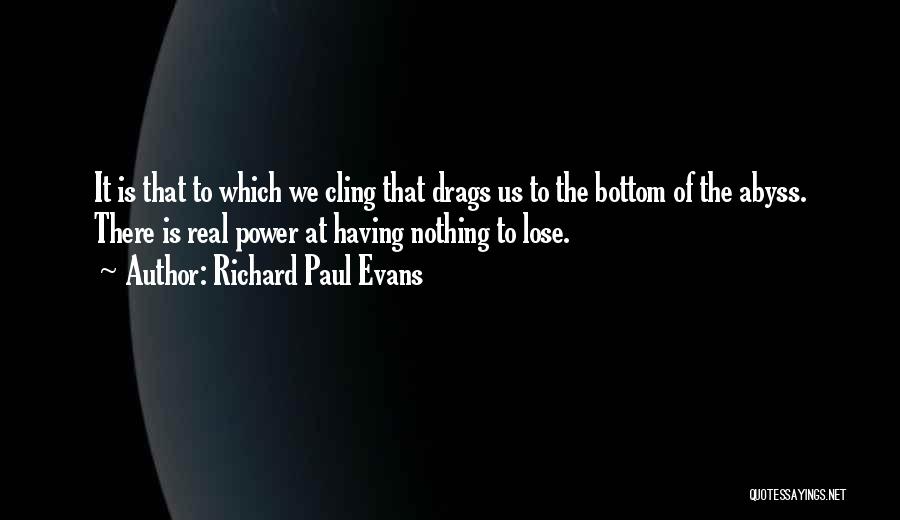 Richard Paul Evans Quotes 505082