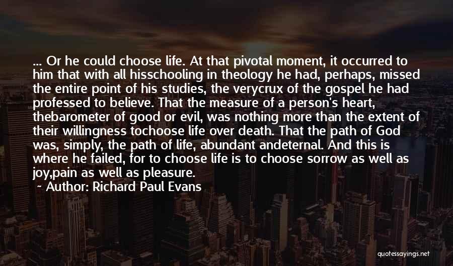 Richard Paul Evans Quotes 538354