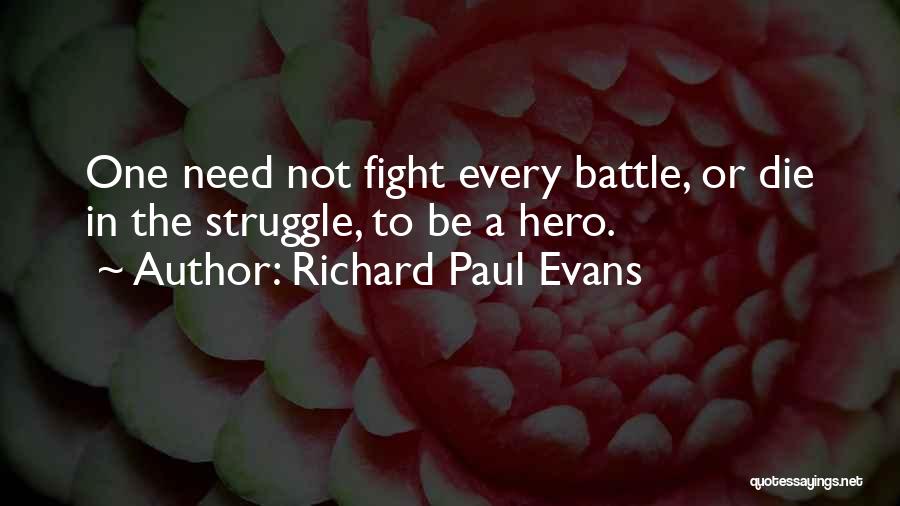 Richard Paul Evans Quotes 539402