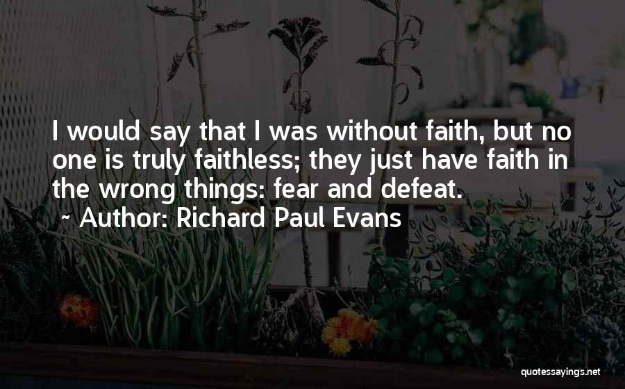 Richard Paul Evans Quotes 603788