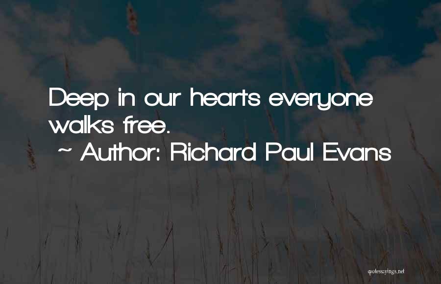 Richard Paul Evans Quotes 649038
