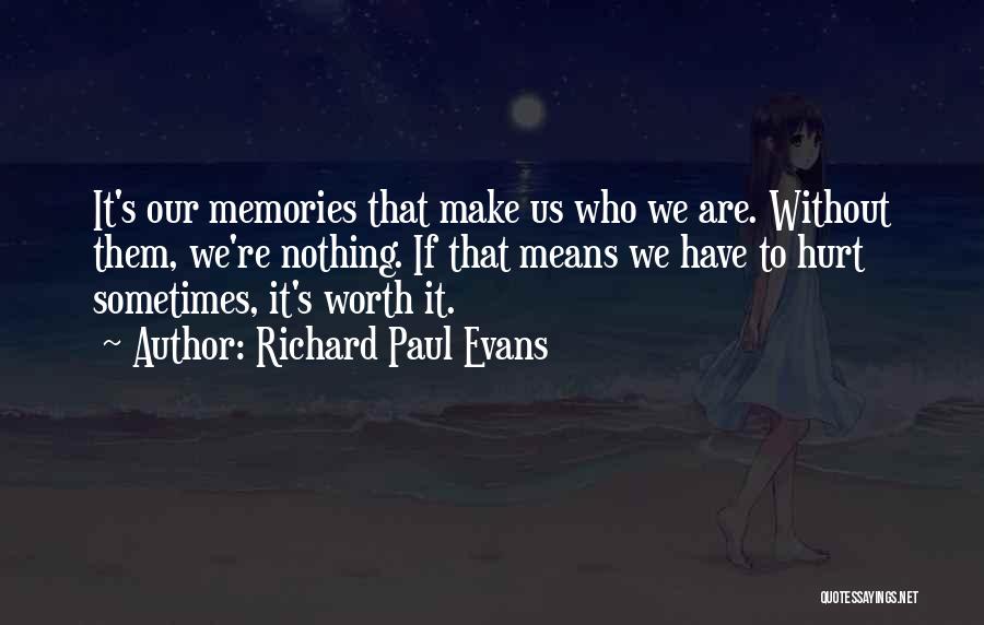 Richard Paul Evans Quotes 752478