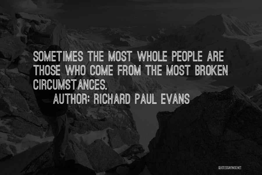 Richard Paul Evans Quotes 858222