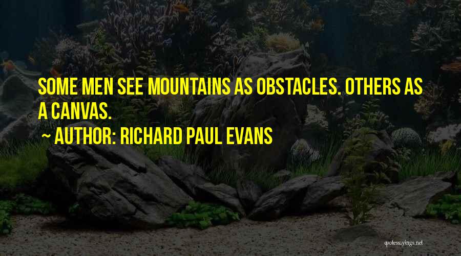 Richard Paul Evans Quotes 928797