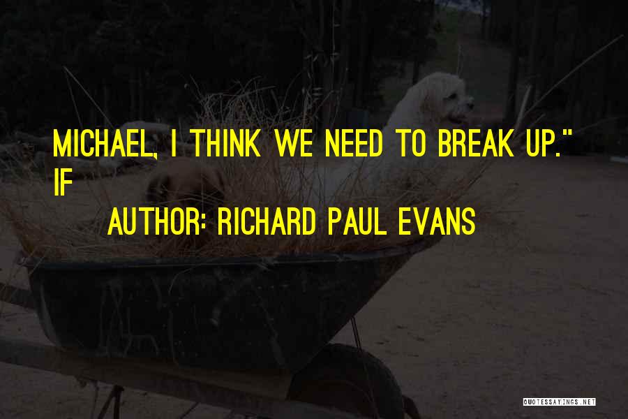 Richard Paul Evans Quotes 947993