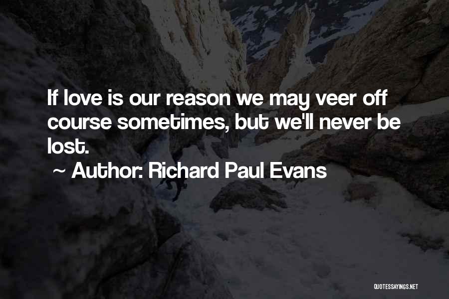 Richard Paul Evans Quotes 967096