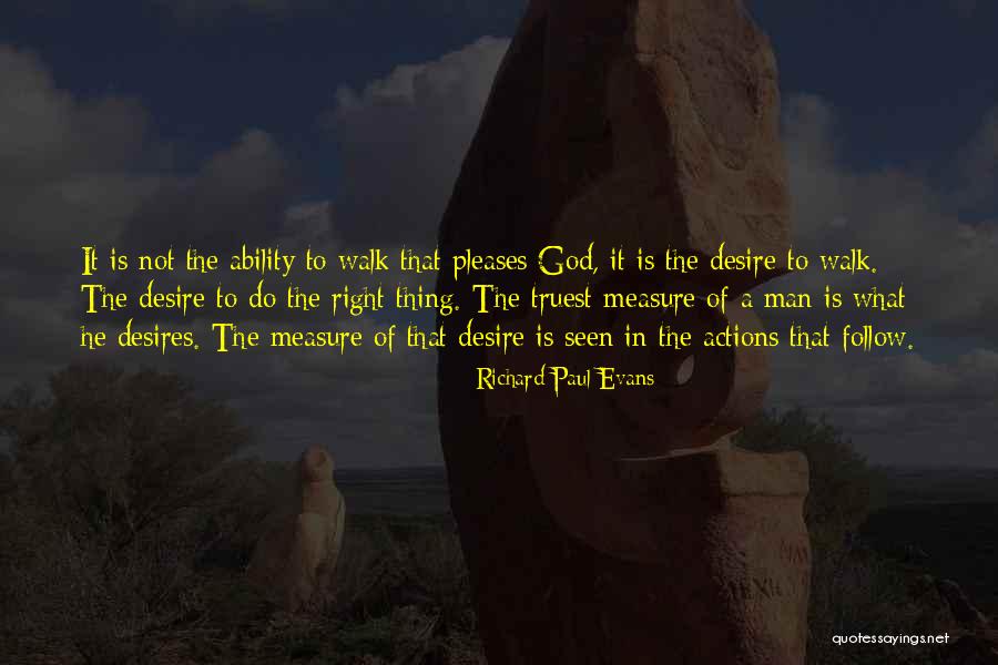 Richard Paul Evans The Walk Quotes By Richard Paul Evans Richard Paul Evans The Walk Quotes By Richard Paul Evans