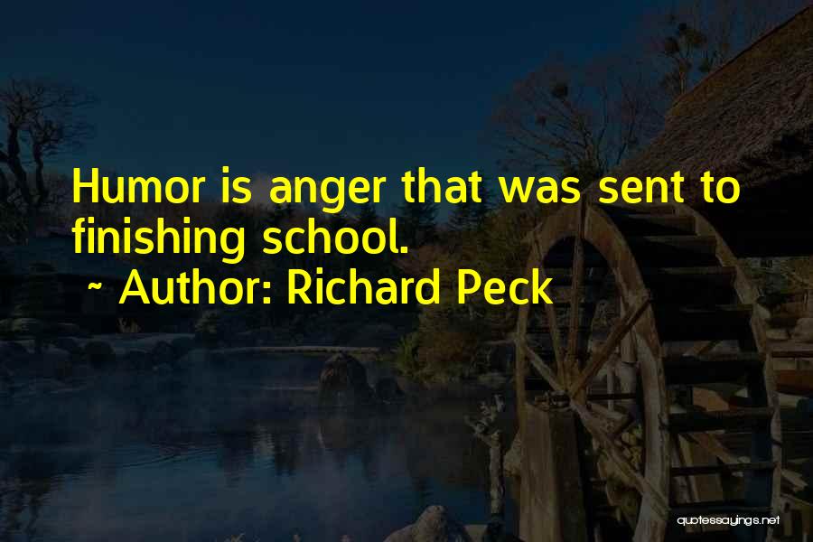 Richard Peck Quotes 1086913