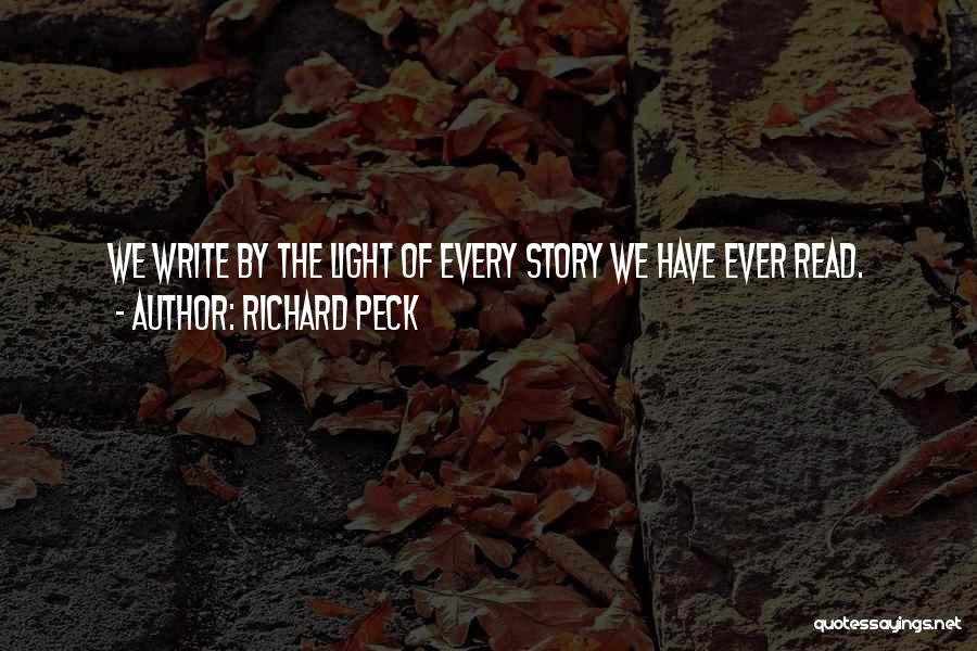 Richard Peck Quotes 1104184