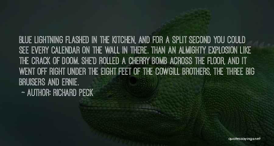 Richard Peck Quotes 1147790