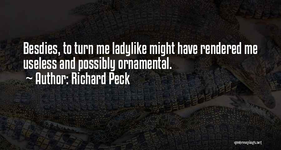 Richard Peck Quotes 1296248