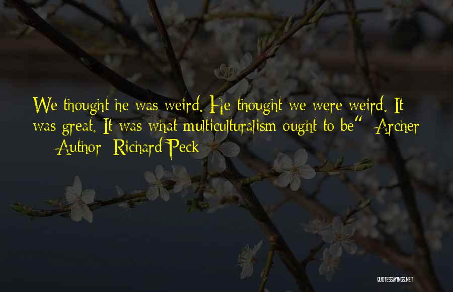 Richard Peck Quotes 1441451