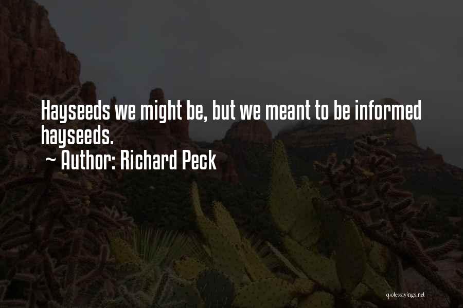 Richard Peck Quotes 1469236