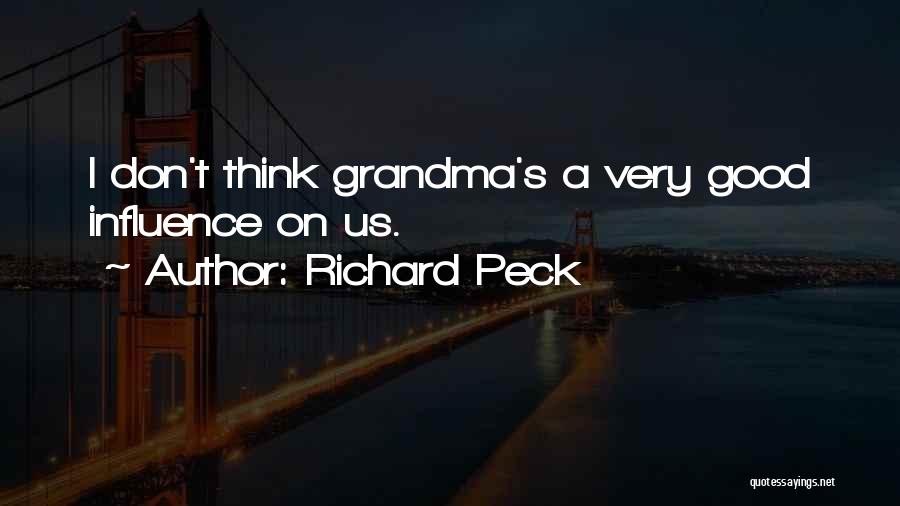 Richard Peck Quotes 1492510