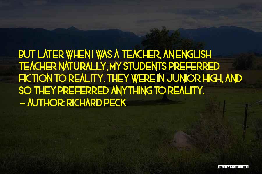 Richard Peck Quotes 612461