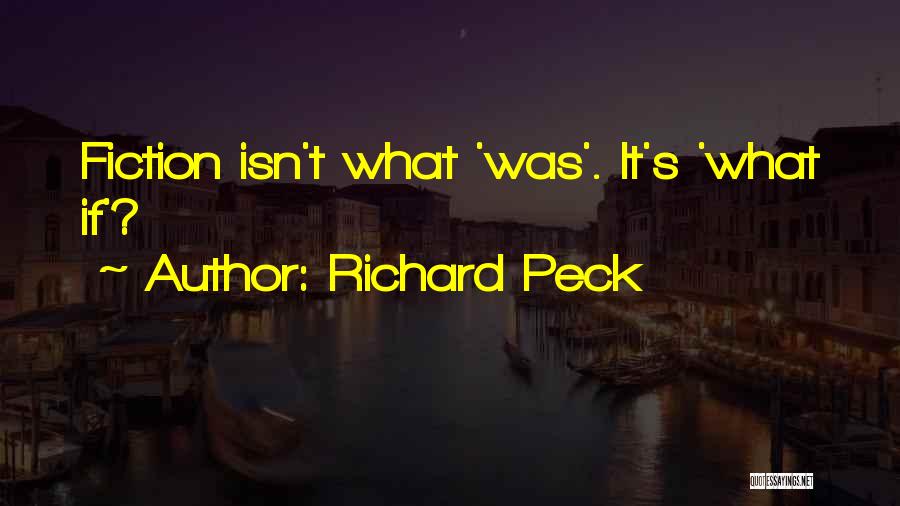 Richard Peck Quotes 924755