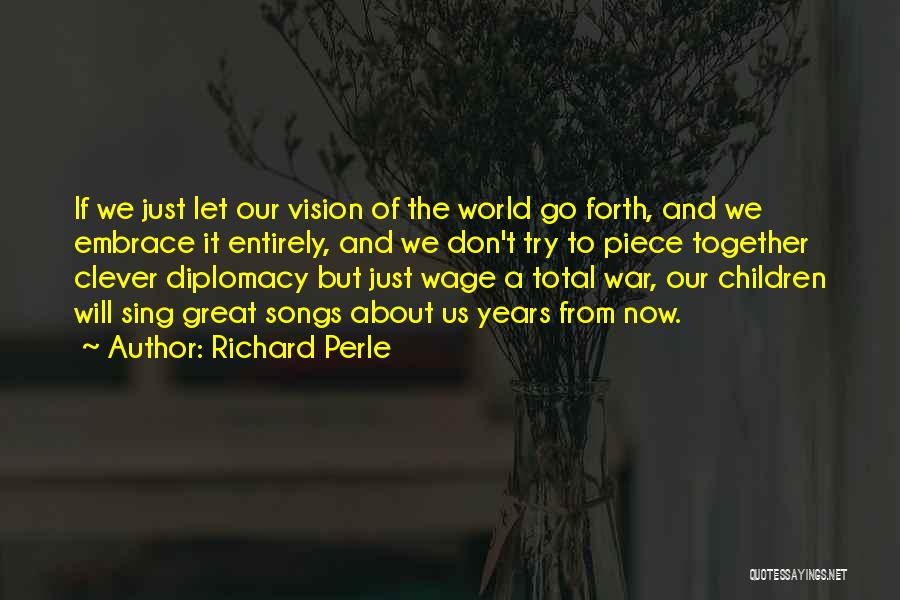 Richard Perle Quotes 1461695