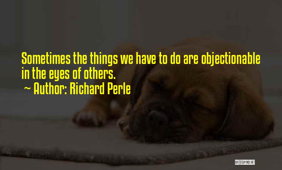 Richard Perle Quotes 843575