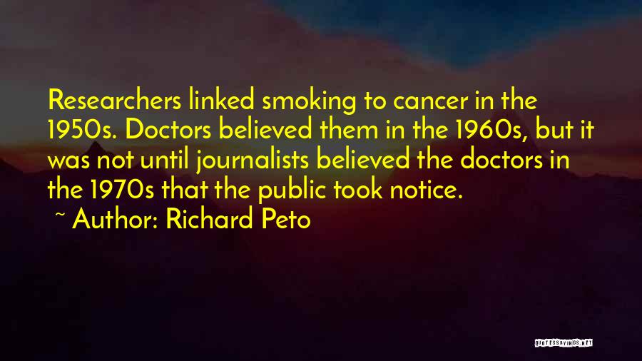 Richard Peto Quotes 942097