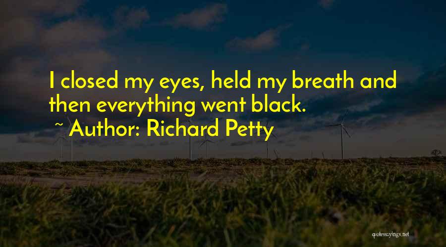 Richard Petty Quotes 1775270