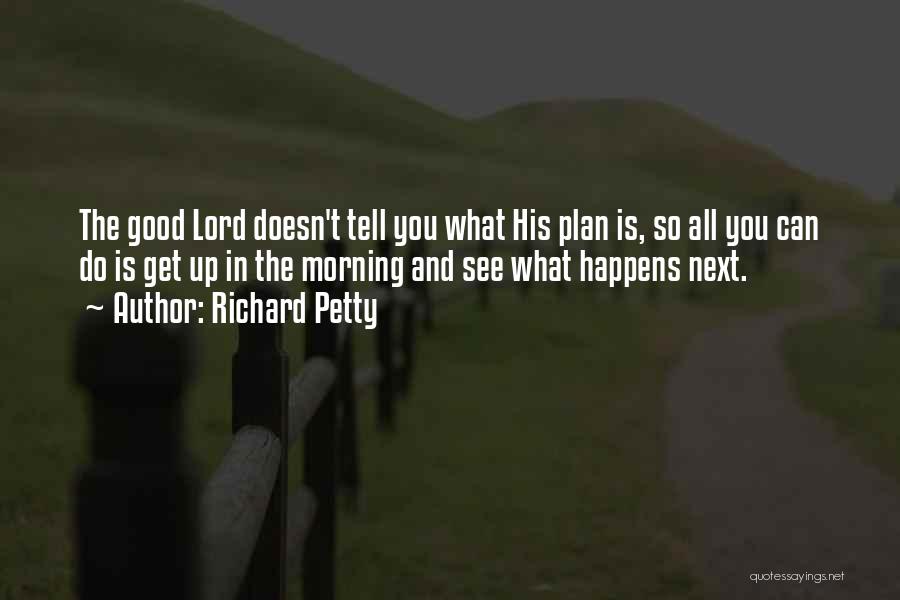 Richard Petty Quotes 1820857