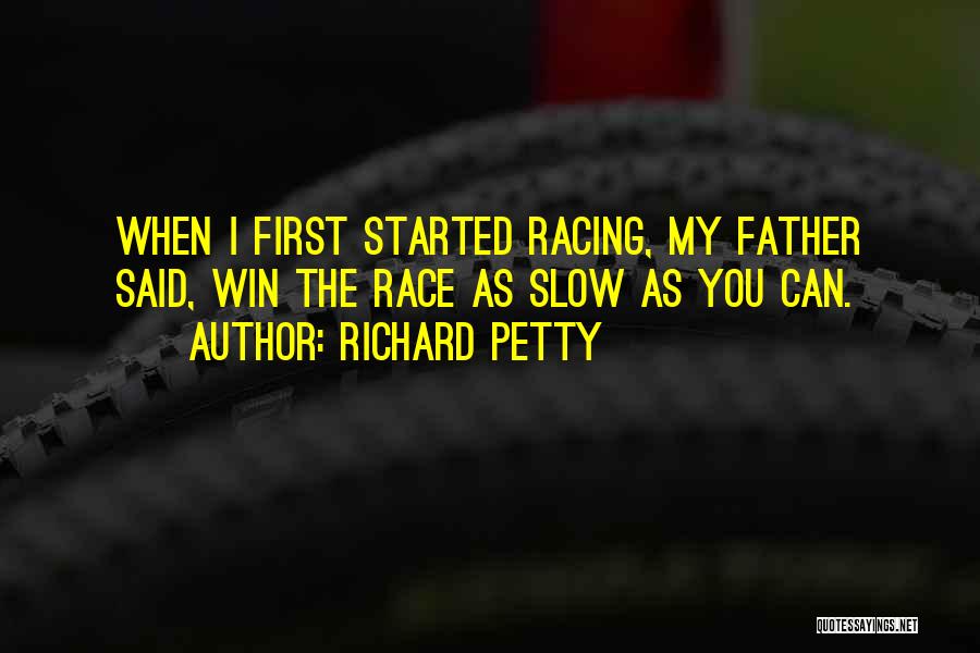 Richard Petty Quotes 339790