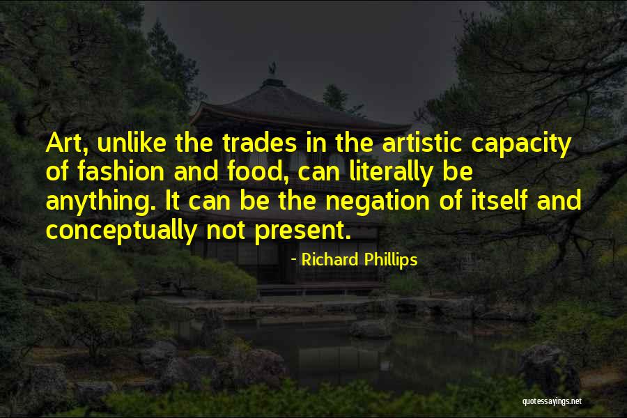 Richard Phillips Quotes 269165