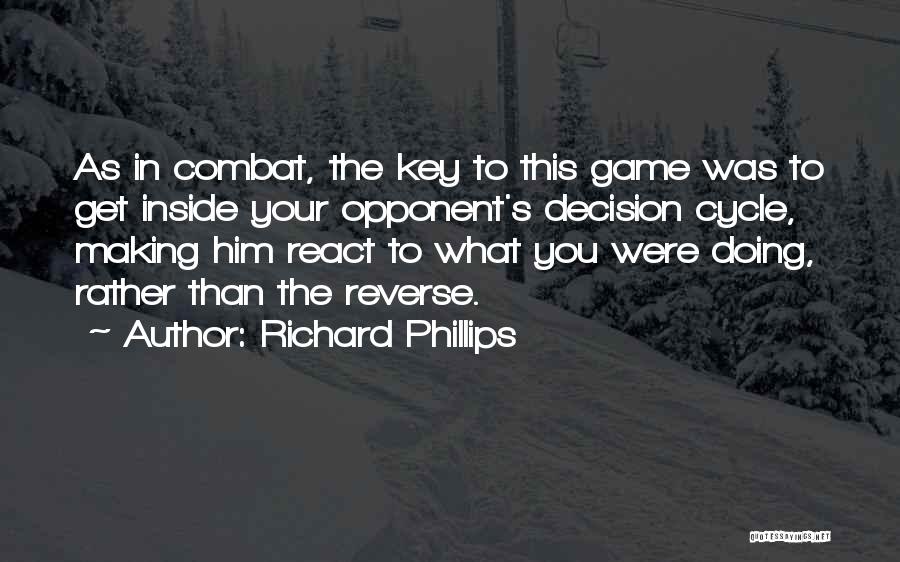 Richard Phillips Quotes 721334