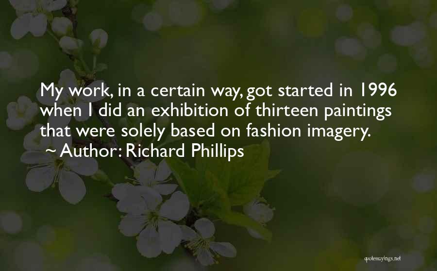 Richard Phillips Quotes 95162