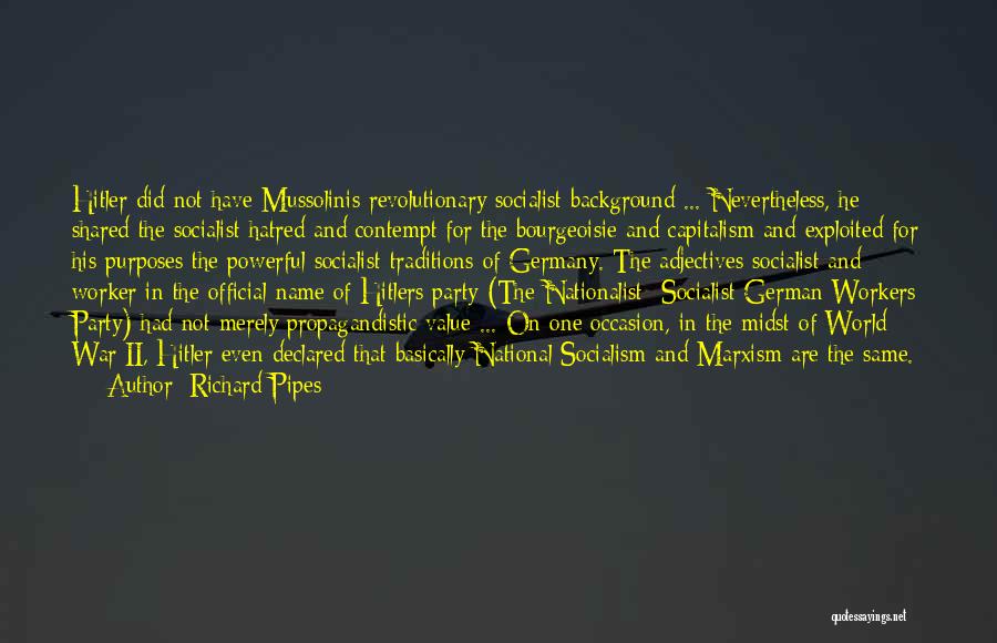 Richard Pipes Quotes 1068197