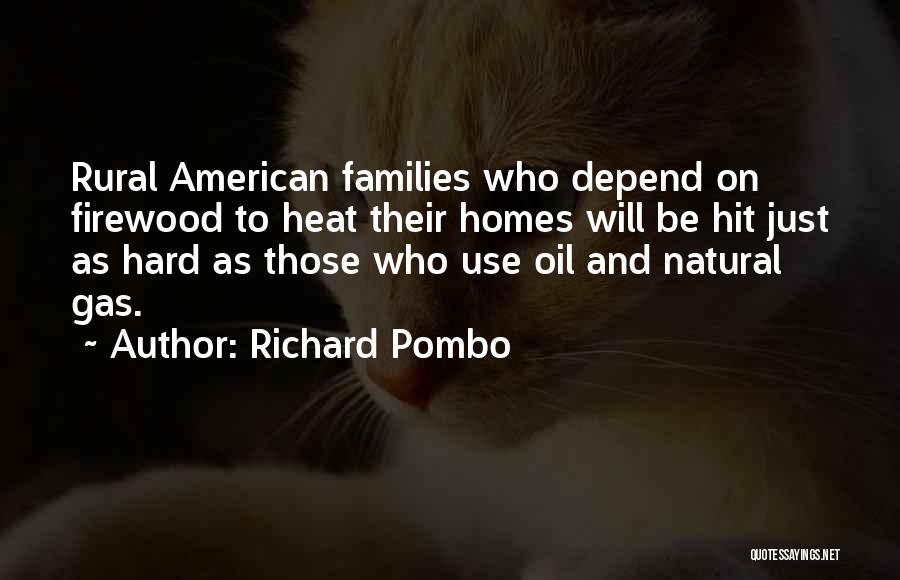 Richard Pombo Quotes 1324508