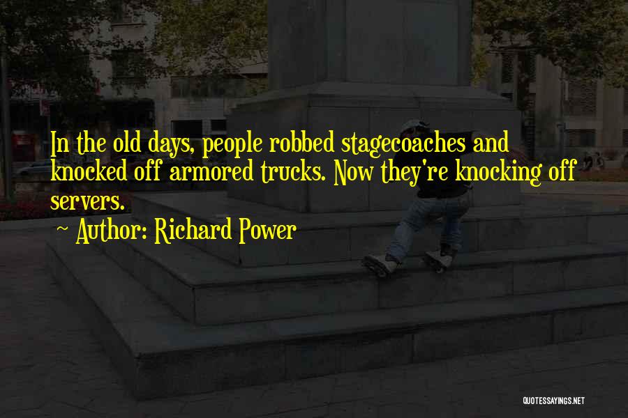 Richard Power Quotes 124941