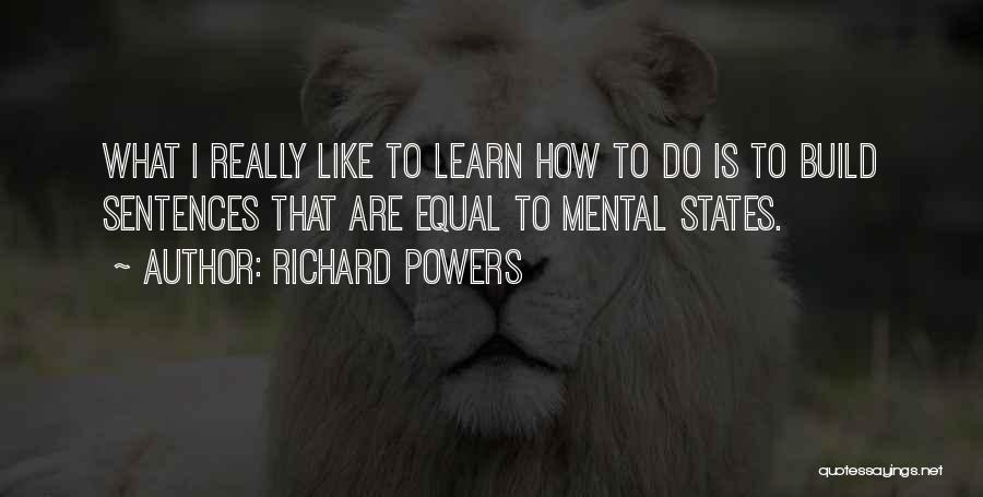 Richard Powers Quotes 1069881