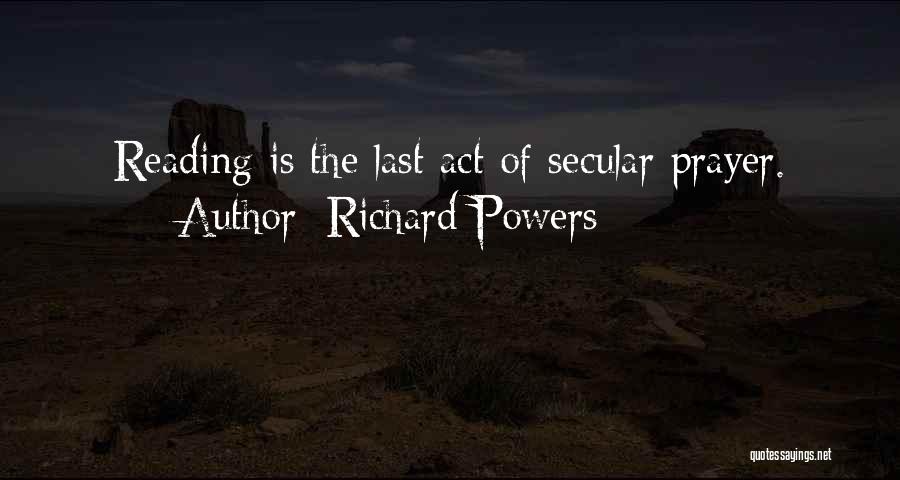 Richard Powers Quotes 1129637