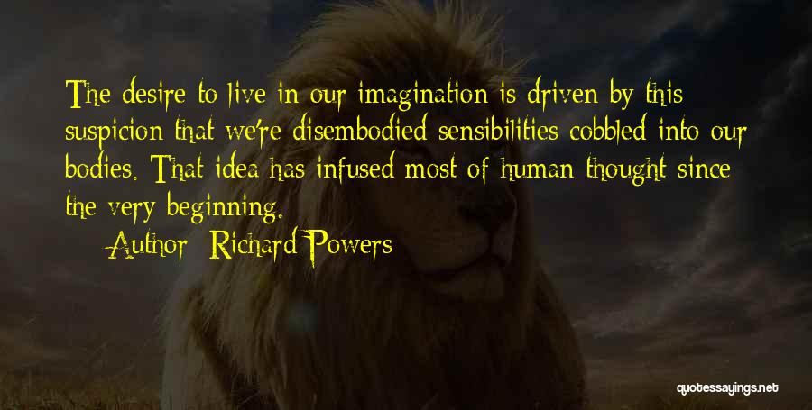 Richard Powers Quotes 1176300
