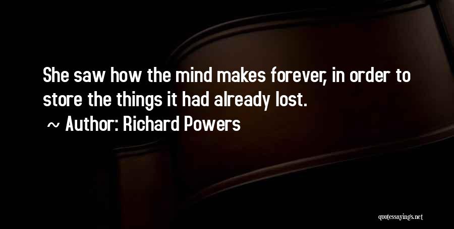 Richard Powers Quotes 1189027