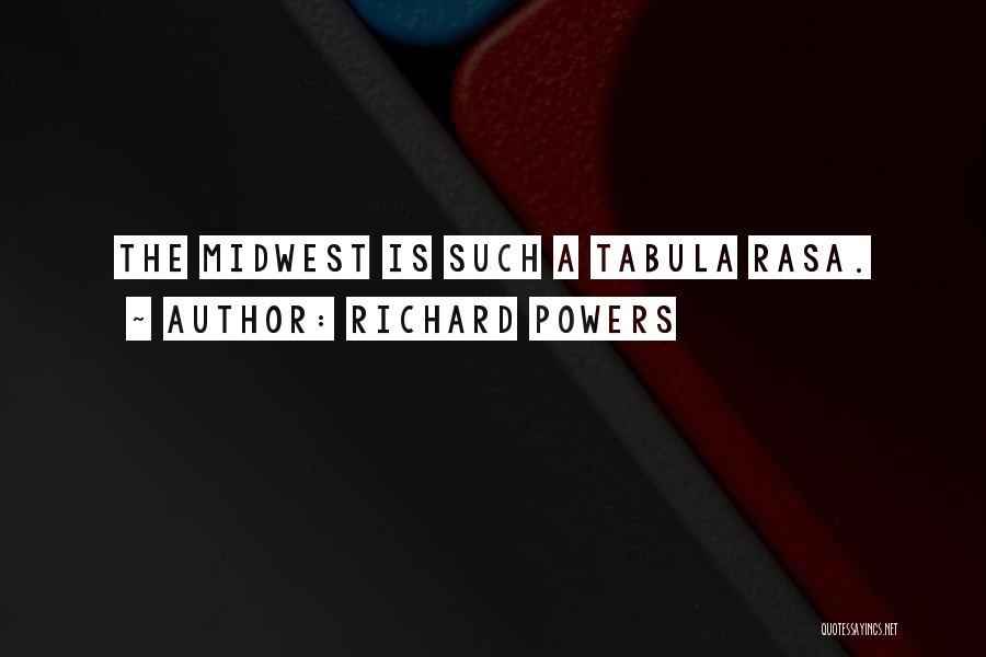 Richard Powers Quotes 1309425