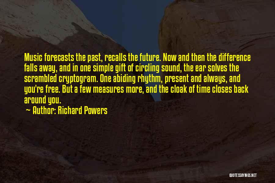 Richard Powers Quotes 1546216