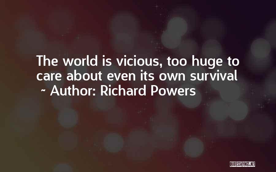 Richard Powers Quotes 1897265