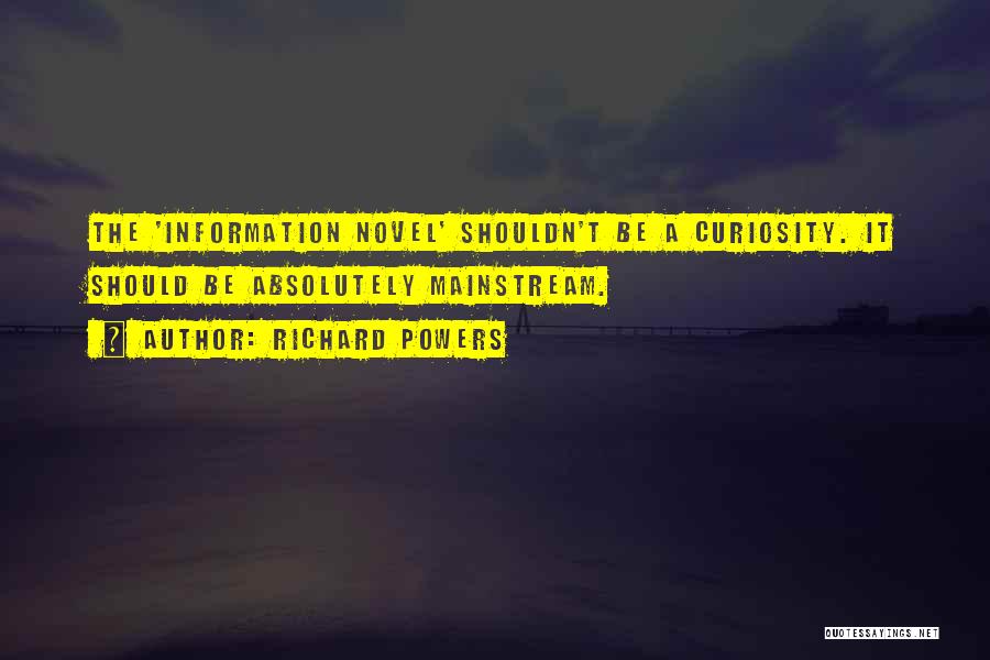 Richard Powers Quotes 215986