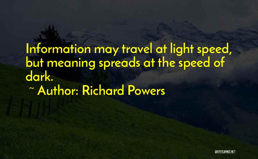 Richard Powers Quotes 2178340