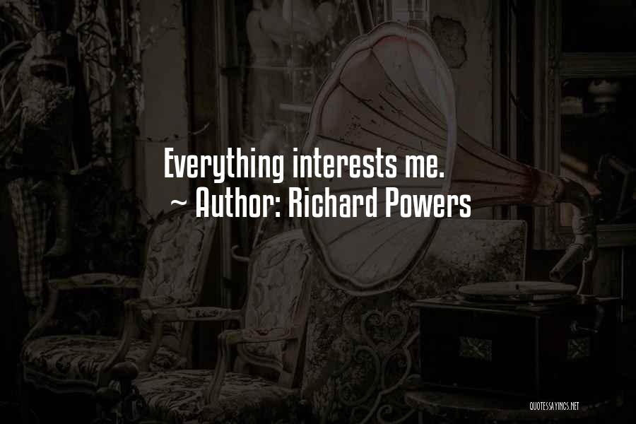 Richard Powers Quotes 305881